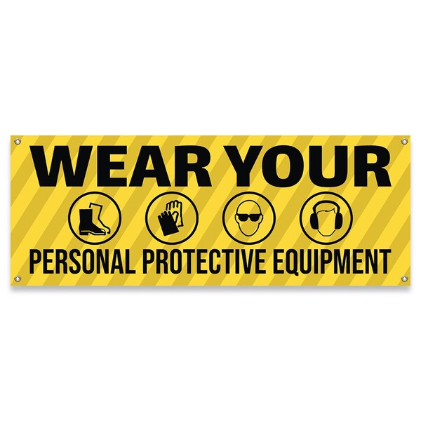 Signmission Wear Your Personal Protective Equipment Banner Concession Stand Food Truck Single Sided B-30189 - main